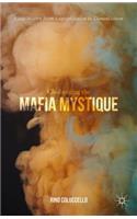 Challenging the Mafia Mystique