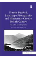 Francis Bedford, Landscape Photography and Nineteenth-Century British Culture