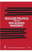 Nuclear Politics and the Non-Aligned Movement