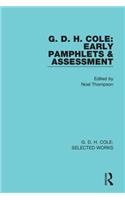 G. D. H. Cole: Early Pamphlets & Assessment (Rle Cole)