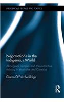 Negotiations in the Indigenous World