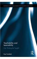 Teachability and Learnability: Can Thinking Be Taught?