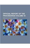 Official Report of the Proceedings Volume 10: (English)