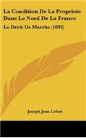 La Condition de la Propriete Dans Le Nord de la France
