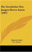 Die Geschichte Des Jungen Herrn Anton (1907)