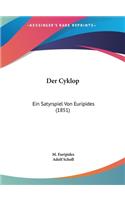 Der Cyklop: Ein Satyrspiel Von Euripides (1851)