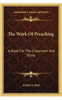 The Work Of Preaching