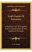 God's Guests of Tomorrow