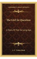 Girl In Question