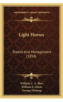 Light Horses: Breeds and Management (1898)