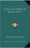 Poems by Henry D. Muir (1897)