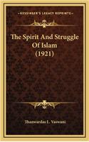 The Spirit and Struggle of Islam (1921)