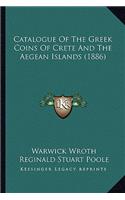 Catalogue of the Greek Coins of Crete and the Aegean Islands (1886)