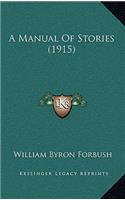 A Manual Of Stories (1915)