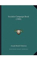 Socialist Campaign Book (1908)