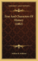 Eras And Characters Of History (1882)