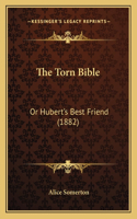 Torn Bible: Or Hubert's Best Friend (1882)