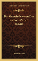 Gemeindewesen Des Kantons Zurich (1898)