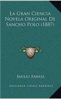 La Gran Ciencia Novela Original De Sancho Polo (1887)