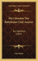 Literatur Der Babylonier Und Assyrer