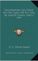 Geschiedenis Van Italie Van Het Jaar 1789 Tot Aan De Laatste Tijden, Part 2