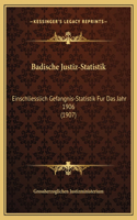 Badische Justiz-Statistik