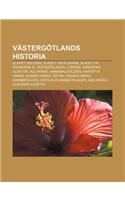 Vastergotlands Historia