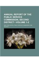 Annual Report of the Public Service Commission, Second District (Volume 1-2)