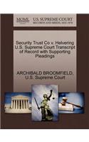 Security Trust Co V. Helvering U.S. Supreme Court Transcript of Record with Supporting Pleadings