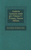 Analecta Hymnica Medii Aevi Volume 9