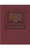Disturbances of the Kidney, the Diagnosis and Treatment of the Various Disorders of the Kidney and Urinary Tract