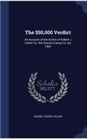 $50,000 Verdict