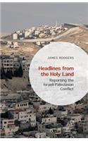 Headlines from the Holy Land