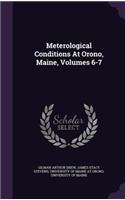 Meterological Conditions At Orono, Maine, Volumes 6-7