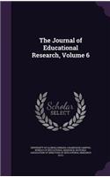 The Journal of Educational Research, Volume 6