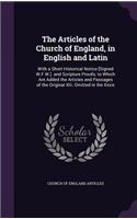The Articles of the Church of England, in English and Latin