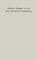 Textual Changes in the 2013 New World Translation
