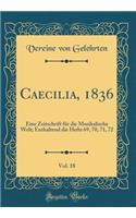 Caecilia, 1836, Vol. 18