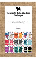 Yoranian 20 Selfie Milestone Challenges Yoranian Milestones for Memorable Moments, Socialization, Fun Challenges Volume 2