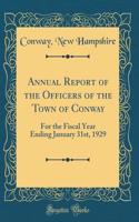 Annual Report of the Officers of the Town of Conway