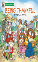 Being Thankful: (Mercer Mayer's Little Critter (Paperback))