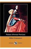 Peines D'Amour Perdues (Dodo Press)