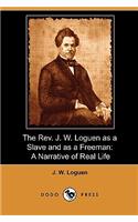 The REV. J. W. Loguen, as a Slave and as a Freeman