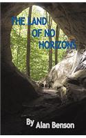 The Land of No Horizons