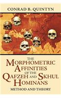 Morphometric Affinities Of The Qafzeh And Skhul Hominans