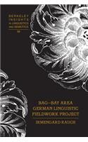BAG - Bay Area German Linguistic Fieldwork Project