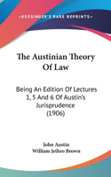 Austinian Theory Of Law