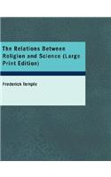 The Relations Between Religion and Science