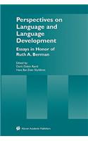 Perspectives on Language and Language Development