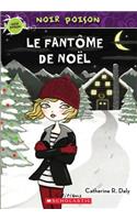 Noir Poison: N° 10 - Le Fantôme de Noël